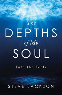 The Depths of My Soul (eBook, ePUB) - Jackson, Steve