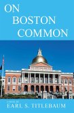 On Boston Common (eBook, ePUB) On Boston Common (eBook, ePUB)