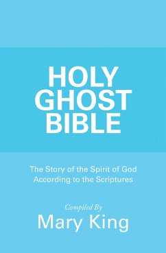 Holy Ghost Bible (eBook, ePUB) - King, Mary