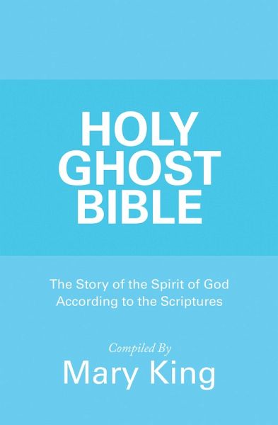 Holy Ghost Bible (eBook, ePUB)