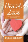 I Give You My Heart - I Give You My Love (eBook, ePUB)