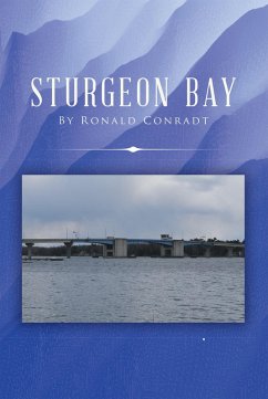 Sturgeon Bay (eBook, ePUB) - Conradt, Ronald