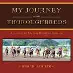 My Journey with Thoroughbreds (eBook, ePUB)