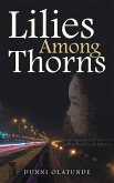 Lilies Among Thorns (eBook, ePUB)