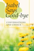 Isabel Says Good-Bye: (eBook, ePUB) Isabel Says Good-Bye: (eBook, ePUB)