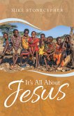 It's All About Jesus (eBook, ePUB)