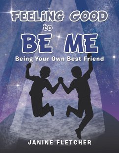 Cover Feeling Good to Be Me (eBook, ePUB)