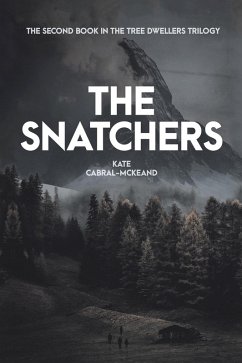 The Snatchers (eBook, ePUB) - Cabral-McKeand, Kate