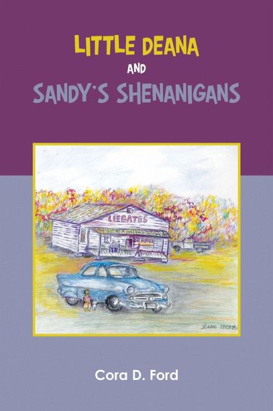 Little Deana and Sandy's Shenanigans (eBook, ePUB)