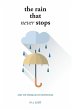 The Rain That Never Stops (eBook, ePUB) - Bild 1