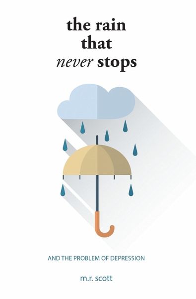 The Rain That Never Stops (eBook, ePUB) The Rain That Never Stops (eBook, ePUB)