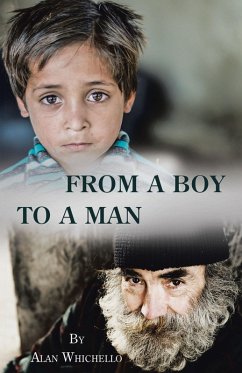 From a Boy to a Man (eBook, ePUB) - Whichello, Alan