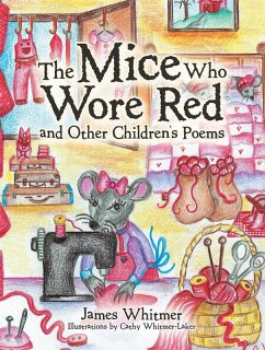 The Mice Who Wore Red and Other Children's Poems (eBook, ePUB)