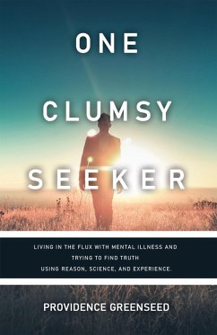 One Clumsy Seeker (eBook, ePUB) - Providence Greenseed