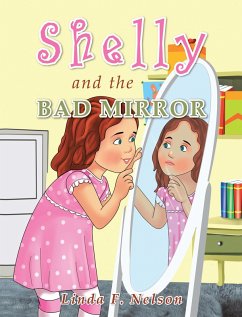 Shelly and the Bad Mirror (eBook, ePUB)