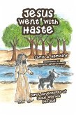 Jesus Went with Haste (eBook, ePUB)