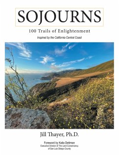 Sojourns: 100 Trails of Enlightenment (eBook, ePUB) - Thayer Ph. D., Jill