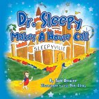 Dr. Sleepy Makes a House Call (eBook, ePUB)
