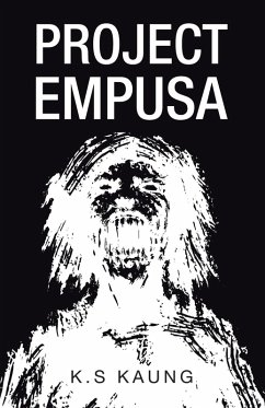 Project Empusa (eBook, ePUB) - Kaung, K. S