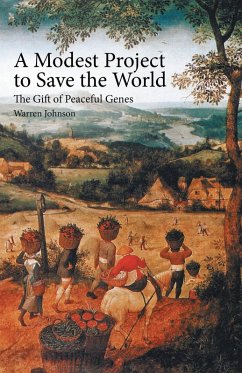 A Modest Project to Save the World (eBook, ePUB) - Johnson, Warren