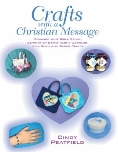 Crafts with a Christian Message (eBook, ePUB) - Peatfield, Cindy