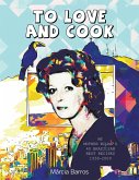 To Love and Cook (eBook, ePUB)