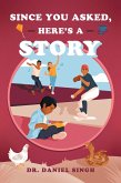 Since You Asked, Here's a Story (eBook, ePUB)