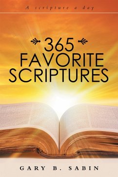 365 Favorite Scriptures (eBook, ePUB) - Sabin, Gary B.