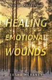 Healing Emotional Wounds (eBook, ePUB)
