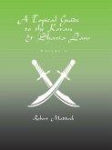 A Topical Guide to the Koran & Sharia Law (eBook, ePUB)