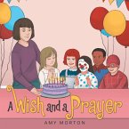 A Wish and a Prayer (eBook, ePUB)