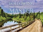 Following the Master (eBook, ePUB)