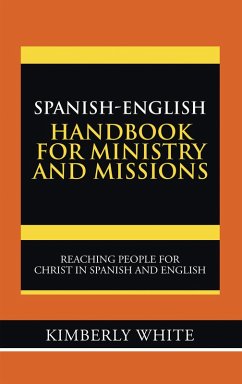 Spanish-English Handbook for Ministry and Missions (eBook, ePUB) - White, Kimberly