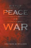 Either Peace or War (eBook, ePUB)