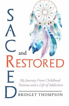 Sacred and Restored (eBook, ePUB) - Thompson, Bridget