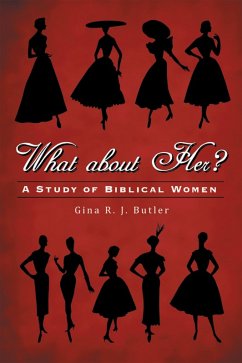 What About Her? (eBook, ePUB) - Butler, Gina R. J.