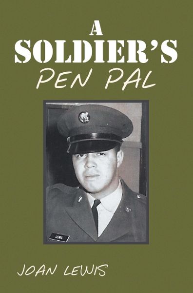 A Soldier's Pen Pal (eBook, ePUB) A Soldier's Pen Pal (eBook, ePUB)