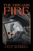 The Dreams of Fire (eBook, ePUB)