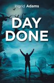 Day Is Done (eBook, ePUB)