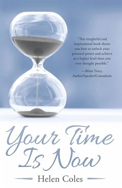 Your Time Is Now (eBook, ePUB) - Coles, Helen