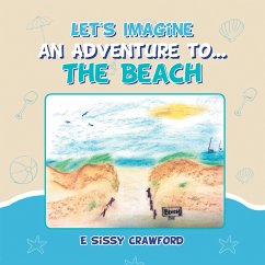 Let's Imagine an Adventure To... the Beach (eBook, ePUB)