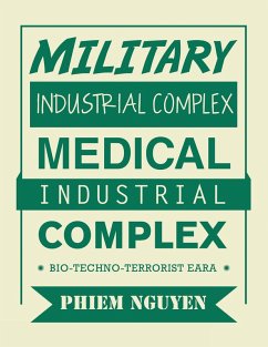 Cover Military Industrial Complex Medical Industrial Complex (eBook, ePUB)