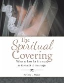The Spiritual Covering (eBook, ePUB)