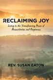 Reclaiming Joy (eBook, ePUB) Reclaiming Joy (eBook, ePUB)
