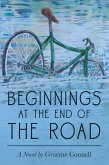 Beginnings at the End of the Road (eBook, ePUB)
