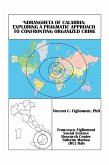 'Ndrangheta of Calabria: Exploring a Pragmatic Approach to Confronting Organized Crime (eBook, ePUB)