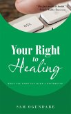 Your Right to Healing (eBook, ePUB)