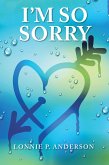 I'm so Sorry (eBook, ePUB)