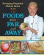 Foods from Far and Away (eBook, ePUB) - Bild 1