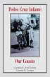 Pedro Cruz Infante Our Cousin (eBook,... - Bild 1